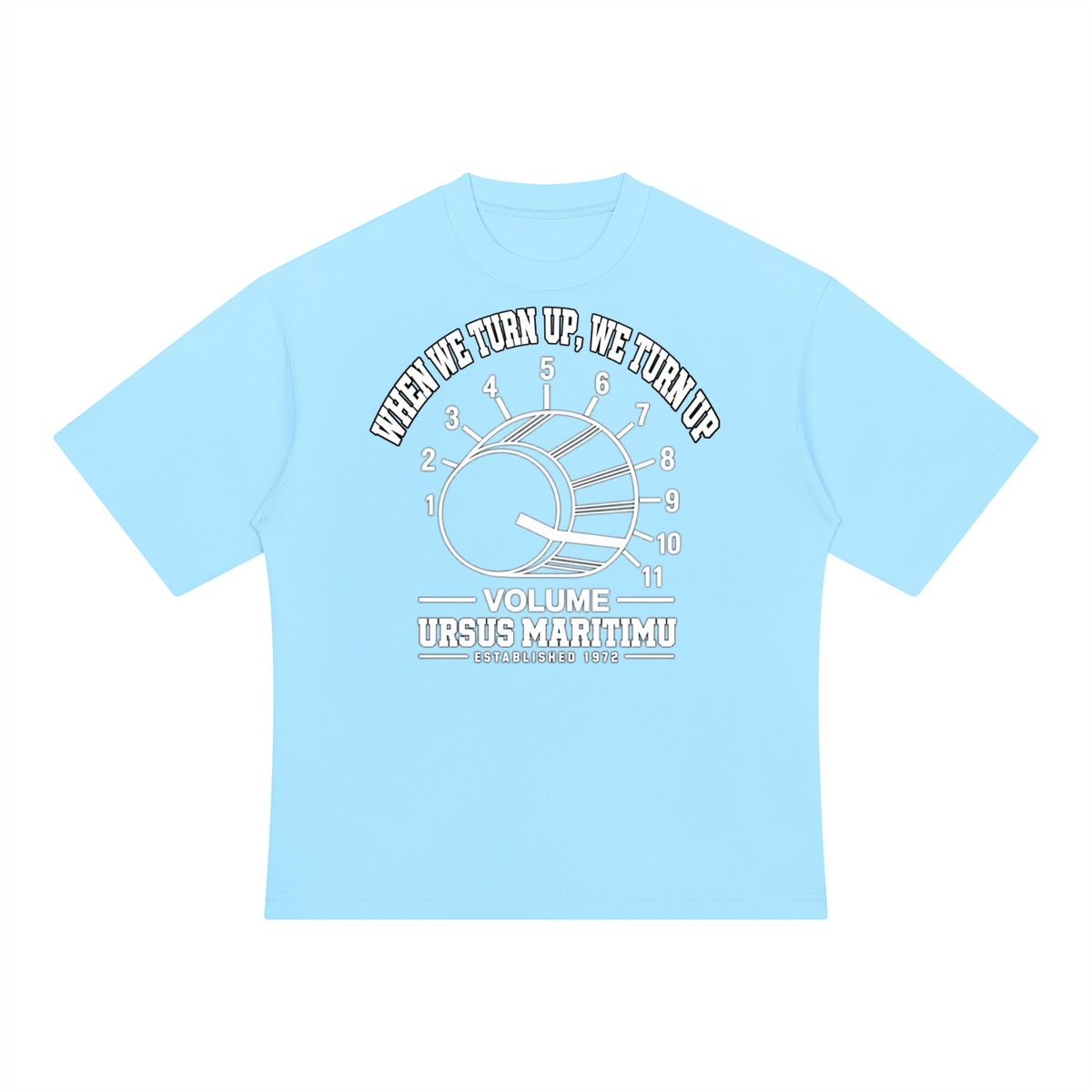 TURN IT ALL THE WAY UP — URSUS MARITIMU Volume Control Heavyweight T-Shirt