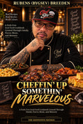 Cheffin’ Up Somethin’ Marvelous — The Definitive Edition by Rubens (BYGSEV) Breeden