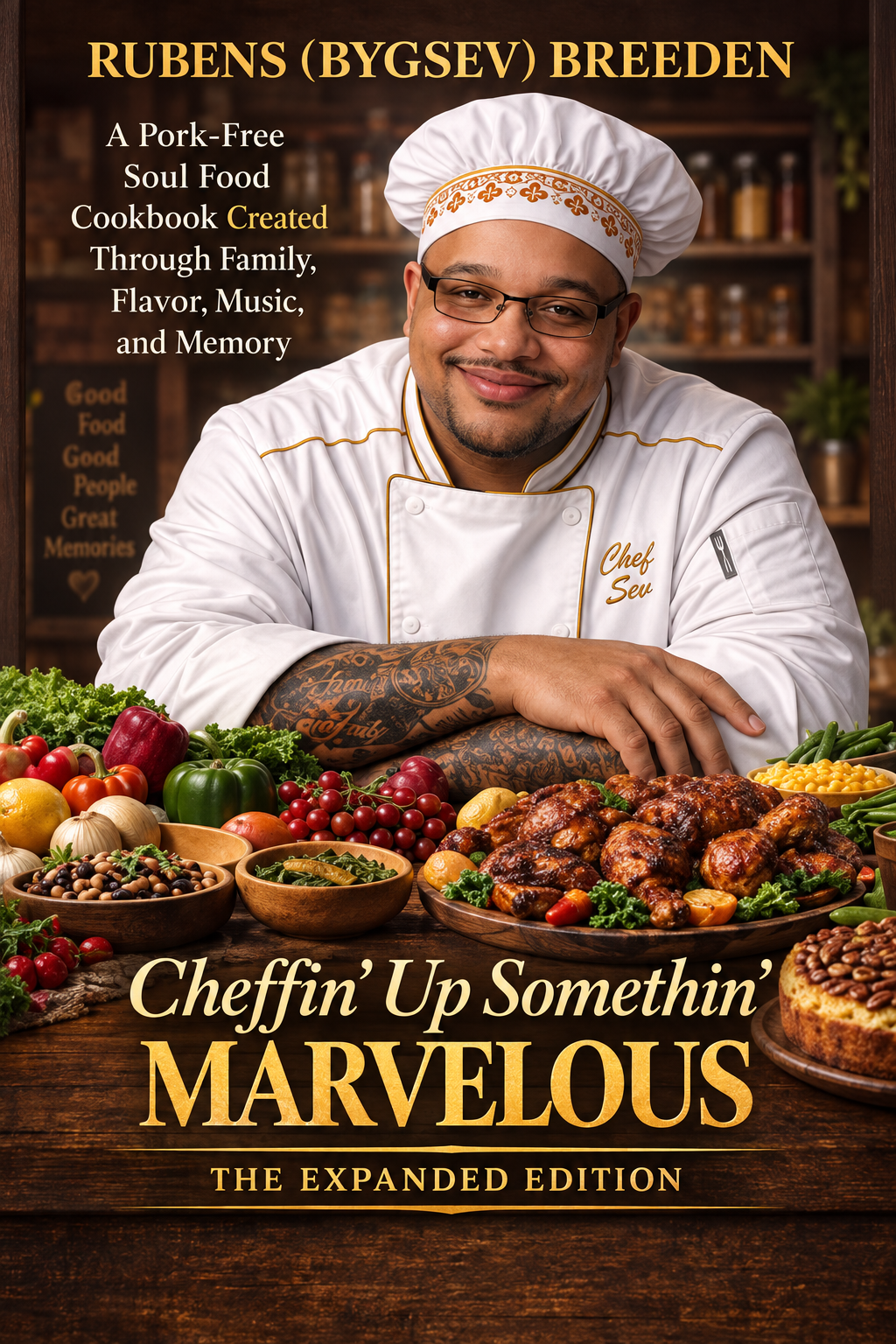 Cheffin' Up Somethin' Marvelous — The Expanded Edition by Rubens (BYGSEV) Breeden